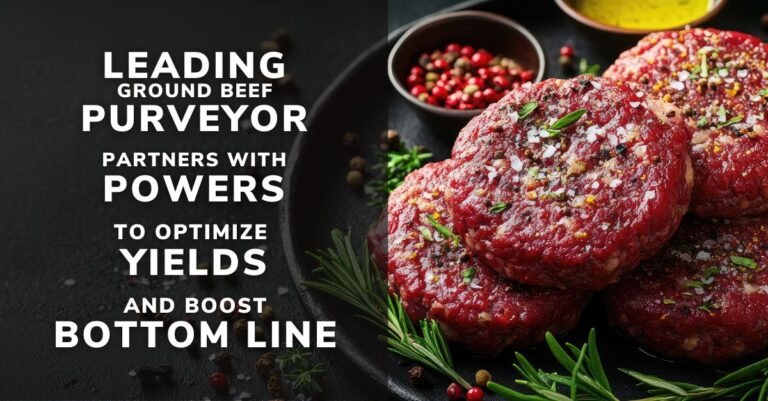 Leading Ground Beef Purveyor to Optimize Operations and Boost Bottom Line with POWERS News